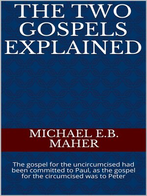 cover image of The Two Gospels Explained